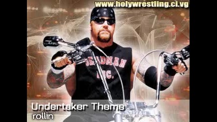 Undertaker Theme Rollin 