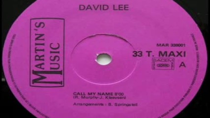 David Lee - Call My Name 1982