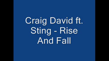 - {[rock Boys]} - Craig David ft. Sting - Rise And Fall