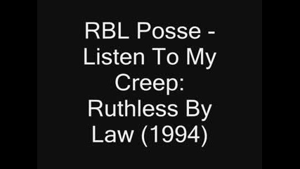 Rbl Posse - Listen To My Creep 1994