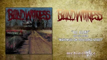 Blind Witness - All Alone'