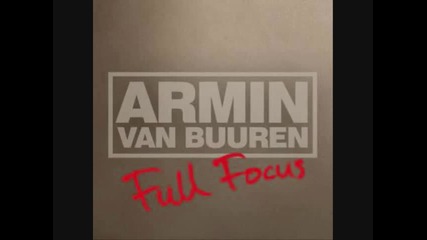 Armin Van Buuren - Full Focus (album Version) 