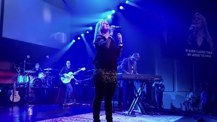 My Jesus, I Love Thee - Darlene Zschech
