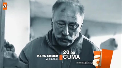 Kara Ekmek 34. Bölüm Fragmanı (2) / Черен хляб - епизод 34 трейлър 2