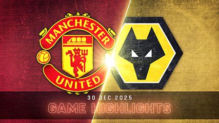 Manchester United vs. Wolverhampton Wanderers FC - Condensed Game