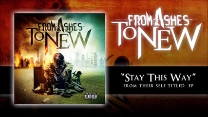 From Ashes to New - Stay This Way