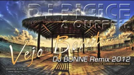 Dj Bigice & Outffit - Vejo Bonito (dj Bonne Remix 2012)