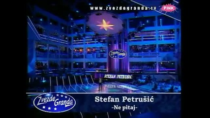 Stefan Petrusic - Ne pitaj