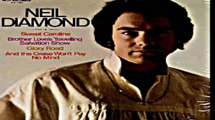 Neil Diamond - Cracklin`rosie Original 1970