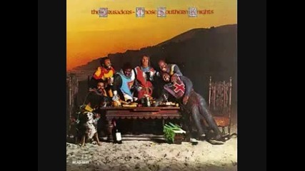 The Crusaders - Those Southern Knights - Keep That Same Old Feeling 1997 