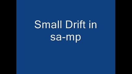 Small Drift in samp