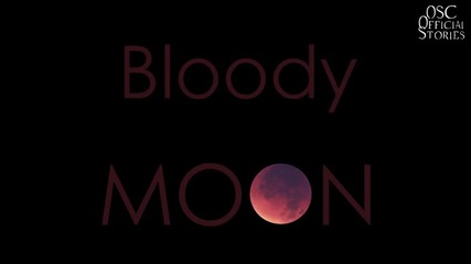 Bloody Moon || 01x06