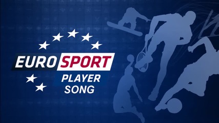 Eurosport Player song