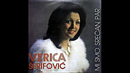 Verica Serifovic - Mi smo srećan par.mp4