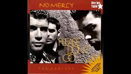 Please Don't Go (vission & Lorimer Voyage Club Mix) No Mercy