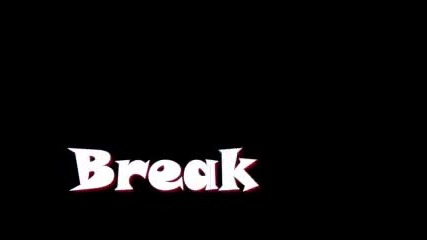 Break your heart