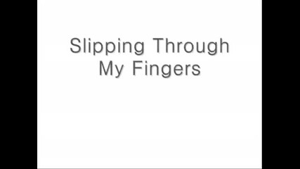 Slipping Through My Fingers - Meryl Streep, Amanda Seyfried