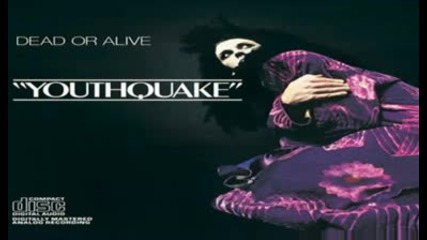 Dead Or Alive - Big Daddy Of The Rhythm - Hd Audio