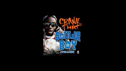 Soulja boy - Crank That 
