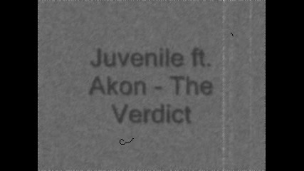 Juvenile ft. Akon - The Verdict 