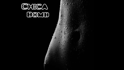 - Chica Bo0mb (*)(*)(*)