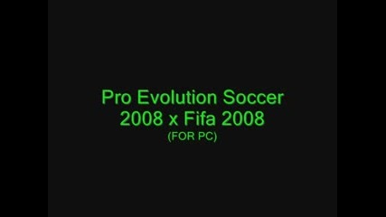 Pes 2008 Vs Fifa 2008