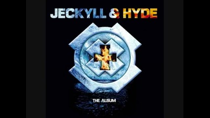 Jeckyll & Hyde - Kick This One