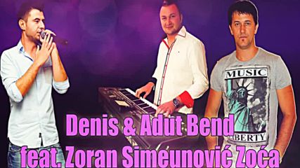 Denis i Zoran Simeunovic Zoca - Prijatelju moj (hq) (bg sub)