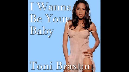 Toni Braxton - I Wanna Be Your Baby - 2014 - Full Album