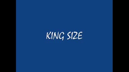 Kingsize - Офанзива