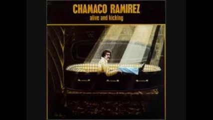Chamaco Ramirez - Ki ki ri ki