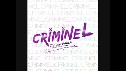 Tlf feat Indila - Criminel ( Official Song )