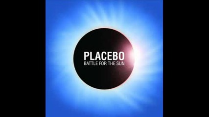 Placebo - Happy you`re gone