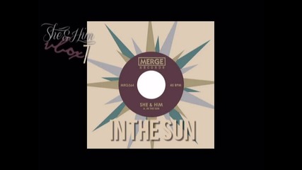 She & Him - In the Sun - Audio
