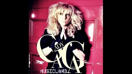Lady Gaga - Musicland (snippet)