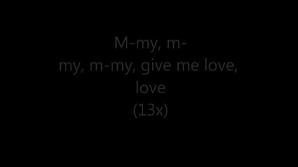 Give Me Love - Ed Sheeran (lyrics)
