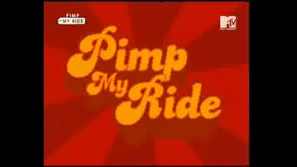 Pimp My Ride International - Very Bad Ride