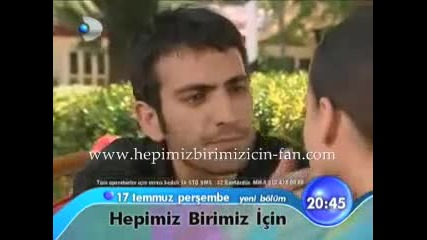 Hepimiz Birimiz Icin 3. bolum Fragman - Филма с Мелтем и Вурал от пепел от рози