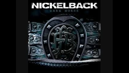 Nickelback - Next Go Round Dark Horse 