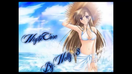 Nightcore - Цяло лято