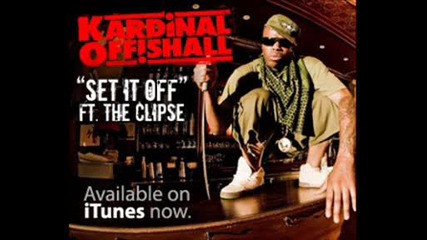 Kardinal Offishall Feat. Clipse - Set It Off