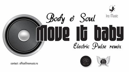 Body&soul - Move It Baby (electric Pulse Remix)
