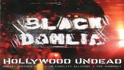 Hollywood Undead - Black Dahlia [buffalo Bill Remix]