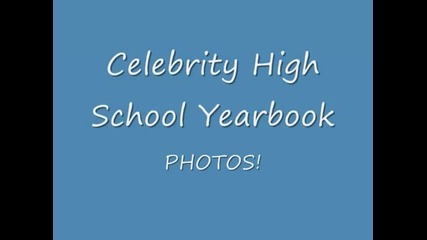 Celebrity High School Yearbook
