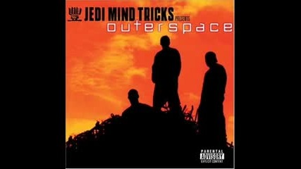 Jedi Mind Tricks - Outerspace We Lyve