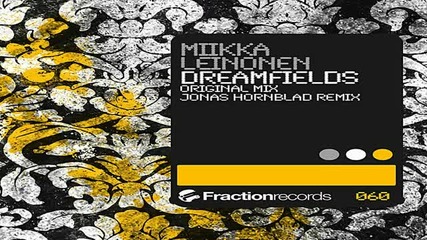 Miikka Leinonen - Dreamfields (original Mix)