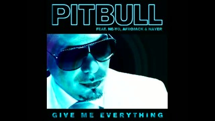 Pitbull Give Me Everything