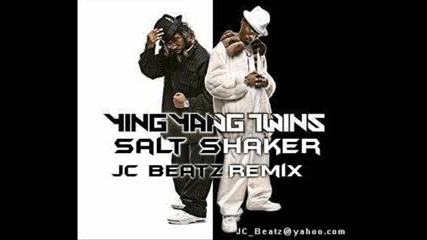 Ying Yang Twins - Salt Shaker (jc Beatz Remix)