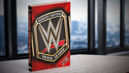 Your WWE questions finally answered in "Absolutely Everything You Need to Know"
