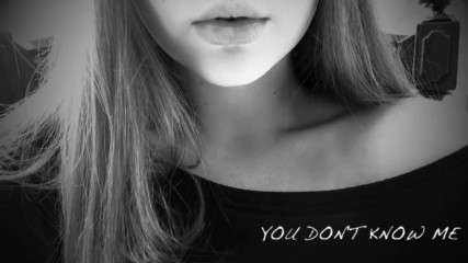 Heyley Richman You Dont Know Me - Original Song Video